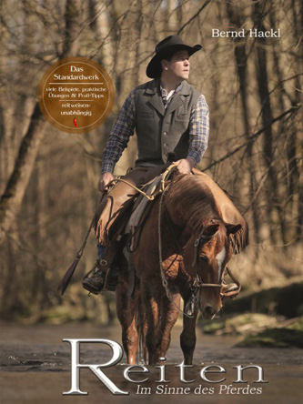 Bernd Hackl: „Reiten: Im Sinne des Pferdes“ - Softcover