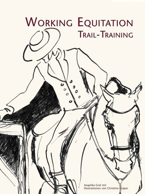 Angelika Graf: "Working Equitation Trail-Training"