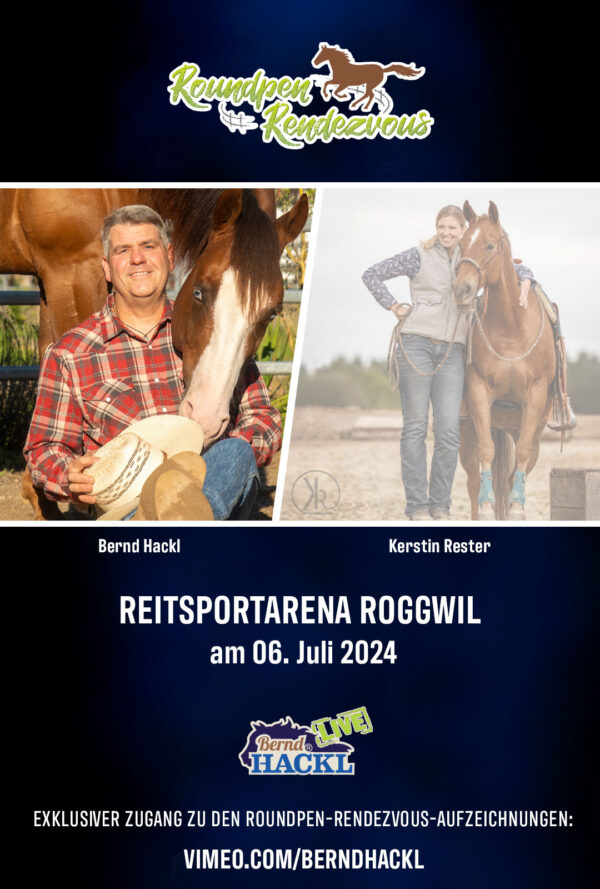 Roundpen Rendezvous Reitsportarena Roggwil 2024 Samstag: Bernd Hackl (Aufzeichnung/Online-Streaming)