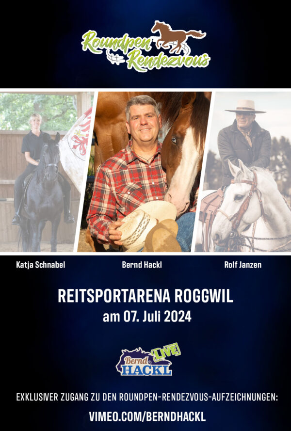 Roundpen Rendezvous Reitsportarena Roggwil 2024 Sonntag: Bernd Hackl (Aufzeichnung/Online-Streaming)