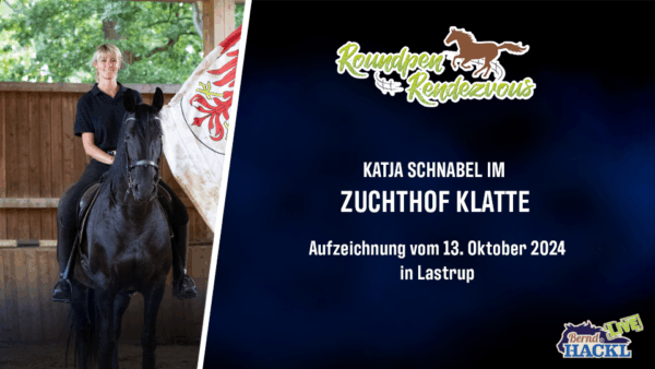 Roundpen Rendezvous Zuchthof Klatte Lastrup 2024: Katja Schnabel (Aufzeichnung/Online-Streaming) – Bild 2