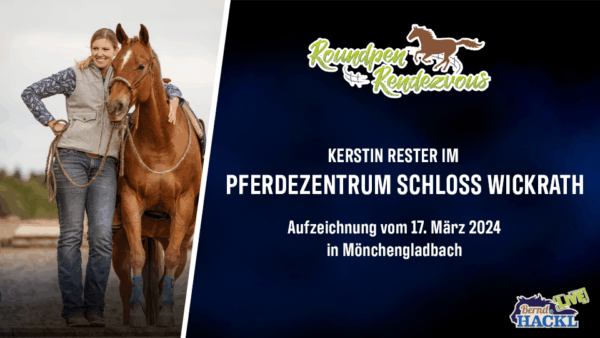 Roundpen Rendezvous Schloss Wickrath 2024: Kerstin Rester (Aufzeichnung/Online-Streaming) – Bild 2