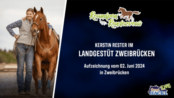 Roundpen Rendezvous Landesgestüt Zweibrücken 2024: Kerstin Rester (Aufzeichnung/Online-Streaming) – Bild 2